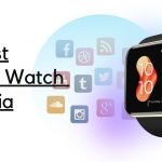 10 Best Smart Watch in India 2023– Buyer’s Guide
