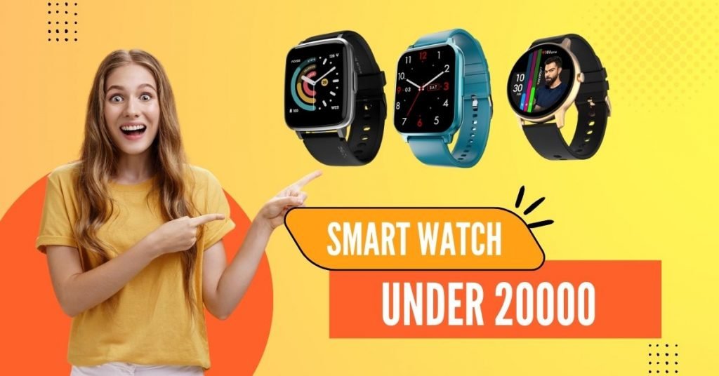 10 Best Smartwatch Under 2000 in India 2023 Low Budget