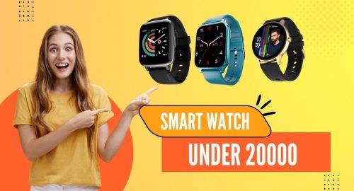 smart watch under 20000