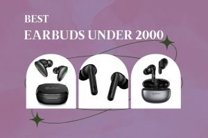 Read more about the article 5 Best earbuds under 2000 in India 2023